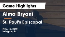 Alma Bryant  vs St. Paul's Episcopal  Game Highlights - Nov. 15, 2018
