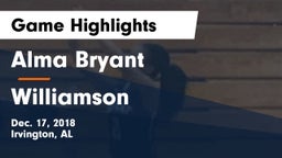 Alma Bryant  vs Williamson Game Highlights - Dec. 17, 2018