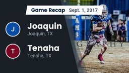 Recap: Joaquin  vs. Tenaha  2017