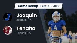 Recap: Joaquin  vs. Tenaha  2022