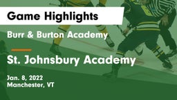 Burr & Burton Academy  vs St. Johnsbury Academy  Game Highlights - Jan. 8, 2022