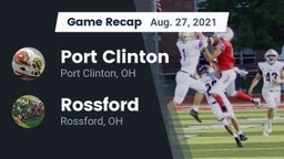 Recap: Port Clinton  vs. Rossford  2021