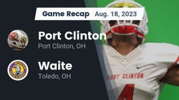 Recap: Port Clinton  vs. Waite  2023