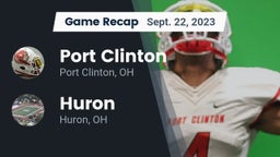 Recap: Port Clinton  vs. Huron  2023