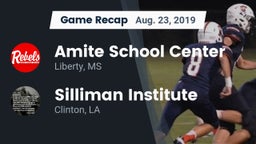 Recap: Amite School Center vs. Silliman Institute  2019