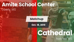 Matchup: Amite vs. Cathedral  2019