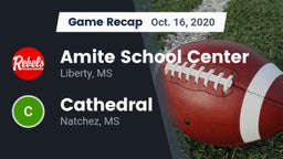 Recap: Amite School Center vs. Cathedral  2020