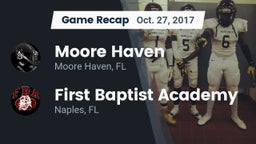 Recap: Moore Haven  vs. First Baptist Academy  2017