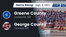 Recap: Greene County  vs. George County  2021