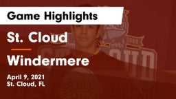 St. Cloud  vs Windermere Game Highlights - April 9, 2021