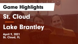St. Cloud  vs Lake Brantley  Game Highlights - April 9, 2021