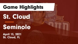 St. Cloud  vs Seminole  Game Highlights - April 13, 2021