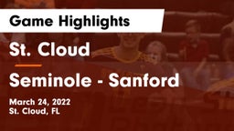 St. Cloud  vs Seminole  - Sanford Game Highlights - March 24, 2022