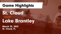 St. Cloud  vs Lake Brantley  Game Highlights - March 25, 2023