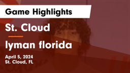St. Cloud  vs lyman  florida Game Highlights - April 5, 2024