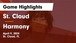 St. Cloud  vs Harmony Game Highlights - April 9, 2024