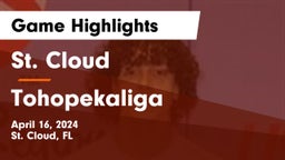 St. Cloud  vs Tohopekaliga  Game Highlights - April 16, 2024