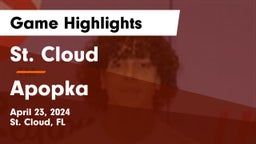 St. Cloud  vs Apopka Game Highlights - April 23, 2024