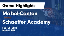 Mabel-Canton  vs Schaeffer Academy Game Highlights - Feb. 25, 2022