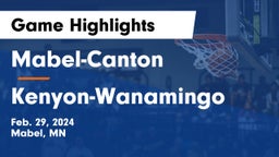 Mabel-Canton  vs Kenyon-Wanamingo  Game Highlights - Feb. 29, 2024