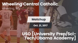 Matchup: Wheeling Central Cat vs. USO [University Prep/Sci-Tech/Obama Academy] 2017