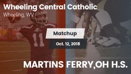 Matchup: Wheeling Central Cat vs. MARTINS FERRY,OH H.S. 2018