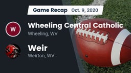 Recap: Wheeling Central Catholic  vs. Weir  2020