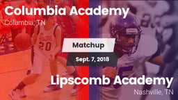 Matchup: Columbia Academy vs. Lipscomb Academy 2018