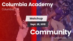 Matchup: Columbia Academy vs. Community  2018