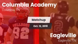 Matchup: Columbia Academy vs. Eagleville  2018