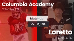Matchup: Columbia Academy vs. Loretto  2018