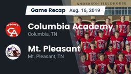 Recap: Columbia Academy  vs. Mt. Pleasant  2019