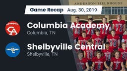 Recap: Columbia Academy  vs. Shelbyville Central  2019