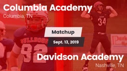 Matchup: Columbia Academy vs. Davidson Academy  2019