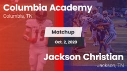 Matchup: Columbia Academy vs. Jackson Christian  2020