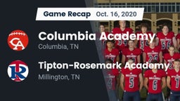 Recap: Columbia Academy  vs. Tipton-Rosemark Academy  2020