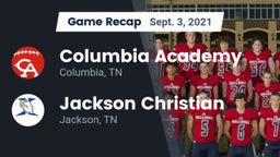 Recap: Columbia Academy  vs. Jackson Christian  2021
