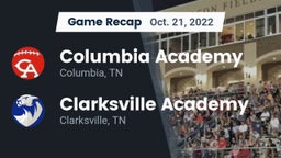 Recap: Columbia Academy  vs. Clarksville Academy 2022