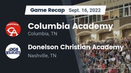 Recap: Columbia Academy  vs. Donelson Christian Academy  2022