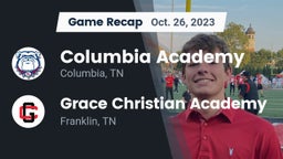 Recap: Columbia Academy  vs. Grace Christian Academy 2023
