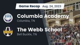 Recap: Columbia Academy  vs. The Webb School 2023