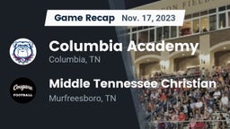 Recap: Columbia Academy  vs. Middle Tennessee Christian 2023