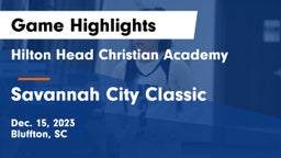 Hilton Head Christian Academy vs Savannah City Classic Game Highlights - Dec. 15, 2023