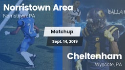 Matchup: Norristown Area vs. Cheltenham  2019