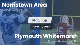 Matchup: Norristown Area vs. Plymouth Whitemarsh  2020