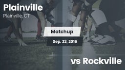 Matchup: Plainville vs. vs Rockville  2016