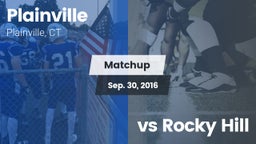 Matchup: Plainville vs. vs Rocky Hill  2016