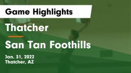 Thatcher  vs San Tan Foothills  Game Highlights - Jan. 31, 2022