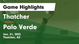 Thatcher  vs Palo Verde  Game Highlights - Jan. 31, 2023
