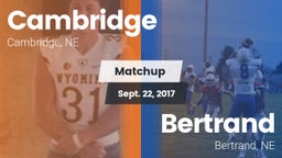 Matchup: Cambridge High vs. Bertrand  2017